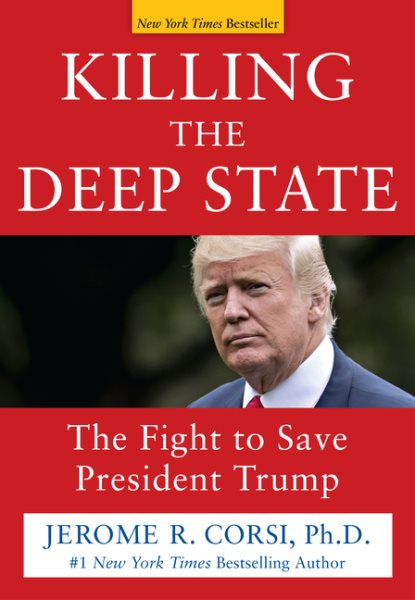 Killing the Deep State: The Fight to Save President Trump cover