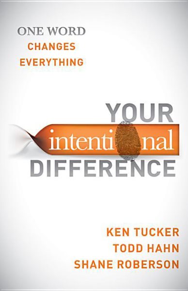 Your Intentional Difference: One Word Changes Everything cover