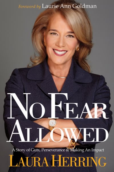 No Fear Allowed: A Story of Guts, Perseverance, & Making an Impact cover