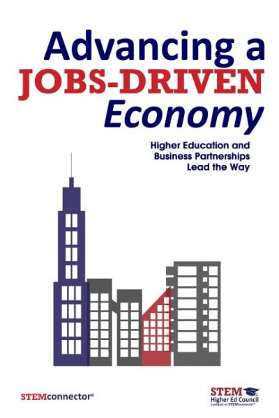 Advancing a Jobs-Driven Economy: Higher Education and Business Partnerships Lead the Way cover