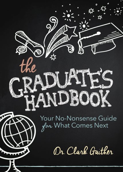 The Graduate's Handbook: Your No-Nonsense Guide for What Comes Next cover