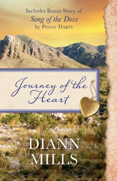 Journey of the Heart: Also includes bonus story of Song of the Dove by Peggy Darty cover