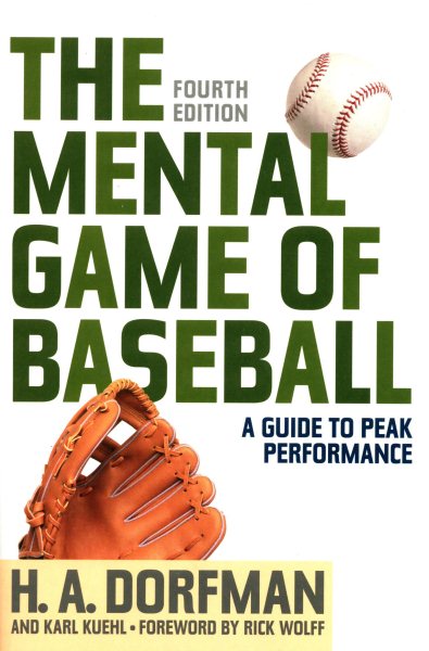 The Mental Game of Baseball: A Guide to Peak Performance cover