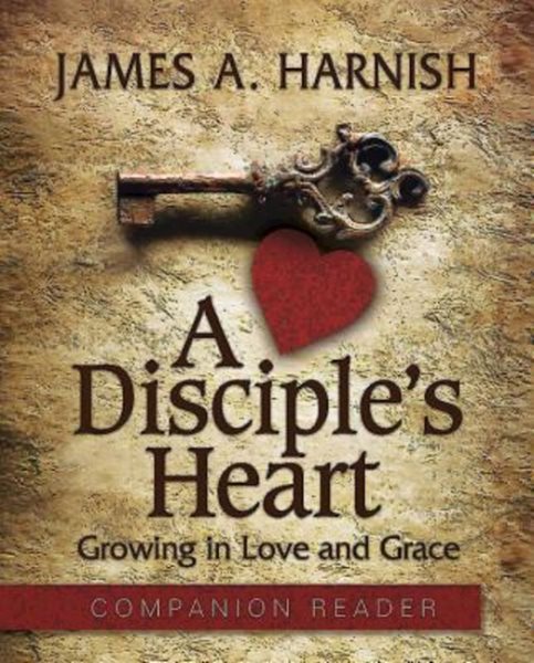 A Disciple's Heart Companion Reader: Growing in Love and Grace cover