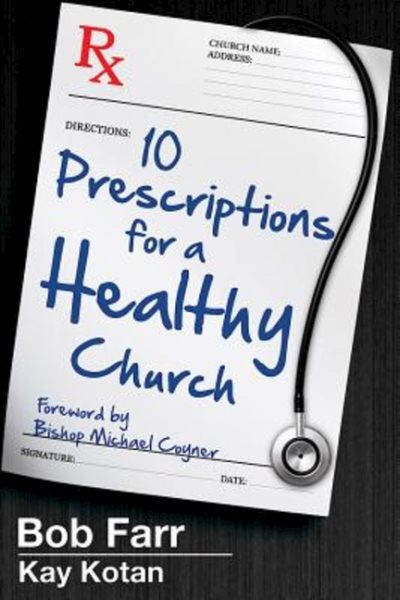 10 Prescriptions for a Healthy Church cover