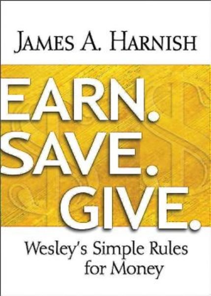 Earn. Save. Give.: Wesley's Simple Rules for Money cover