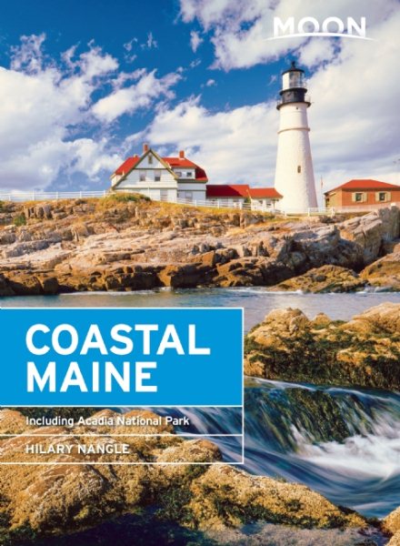 Moon Coastal Maine: Including Acadia National Park (Moon Handbooks)