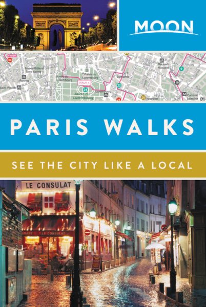Moon Paris Walks (Travel Guide)
