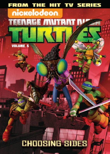 Teenage Mutant Ninja Turtles Animated Volume 5: Choosing Sides (TMNT Animated Adaptation) cover