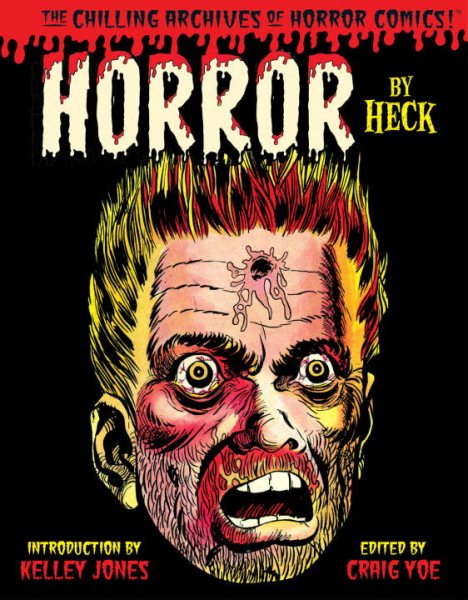 Horror by Heck! (Chilling Archives of Horror Comics!) cover