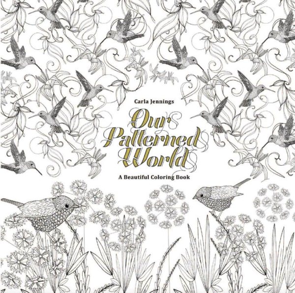 Our Patterned World: A Beautiful Coloring Book cover