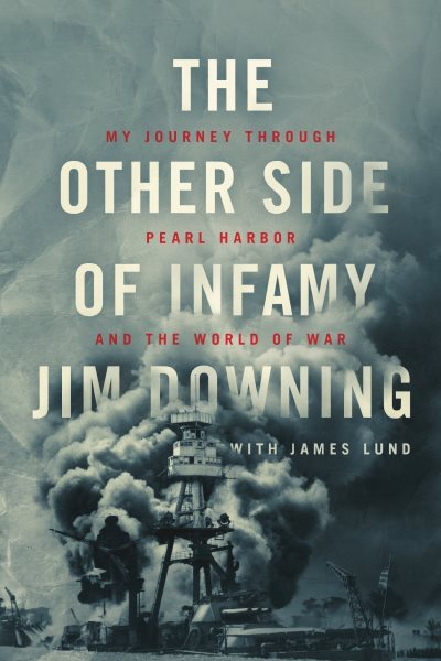 The Other Side of Infamy: My Journey through Pearl Harbor and the World of War cover