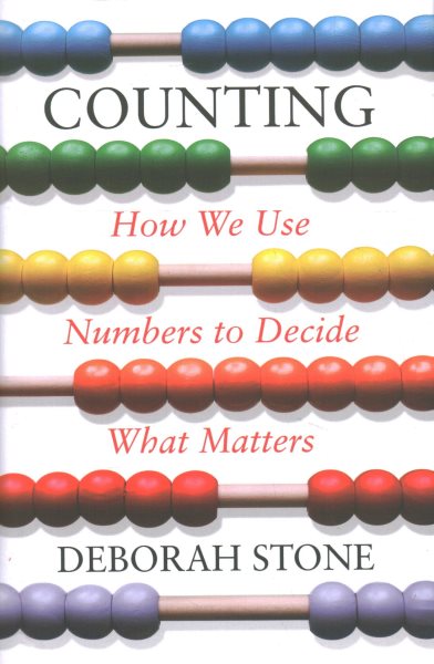 Counting: How We Use Numbers to Decide What Matters cover