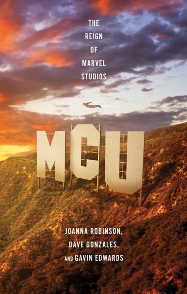 MCU: The Rise of Marvel Studios cover