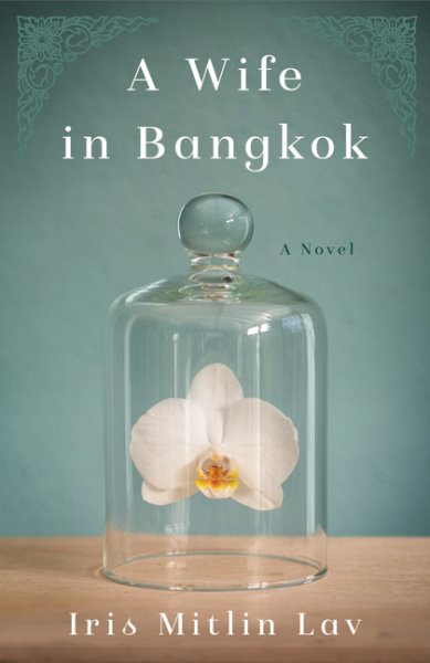 A Wife in Bangkok: A Novel cover