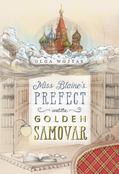 Miss Blaine's Prefect and the Golden Samovar cover