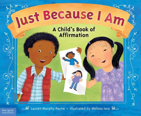 Just Because I Am: A Childs Book of Affirmation cover