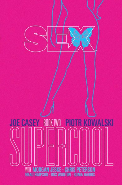Sex Volume 2: Supercool (Sex Tp) cover