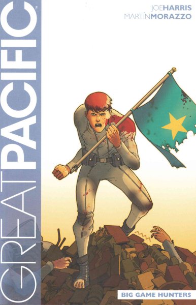 Great Pacific Volume 3: Big Game Hunters cover