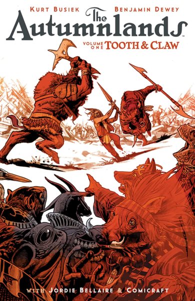 The Autumnlands, Vol. 1: Tooth and Claw cover