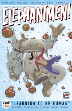Elephantmen 2260 Book 3: Learning to Be Human cover