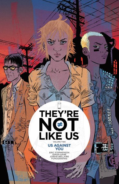 They're Not Like Us Volume 2: Us Against You cover
