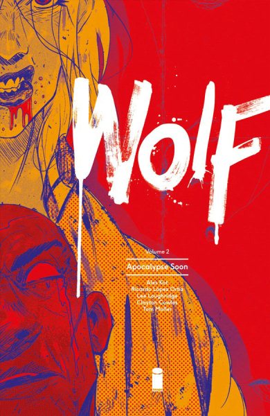 Wolf Volume 2: Apocalypse Soon