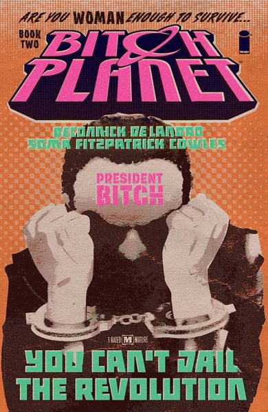 Bitch Planet Volume 2: President Bitch cover