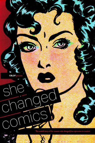 CBLDF Presents: She Changed Comics cover