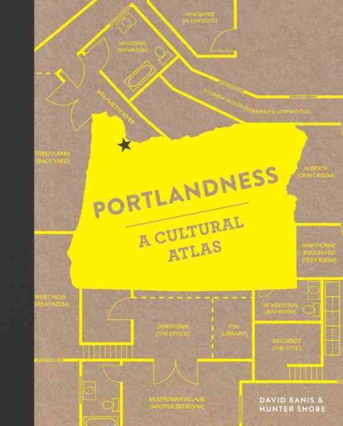 Portlandness: A Cultural Atlas (Urban Infographic Atlases) cover