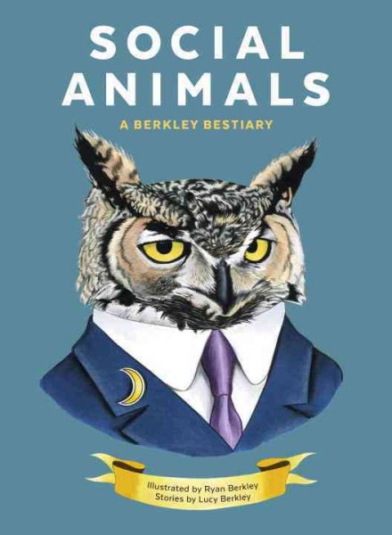 Social Animals: A Berkley Bestiary cover