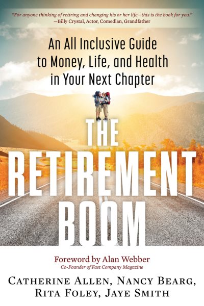 The Retirement Boom: An All Inclusive Guide to Money, Life, and Health in Your Next Chapter cover