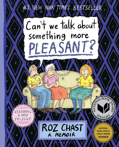 Can't We Talk about Something More Pleasant?: A Memoir cover