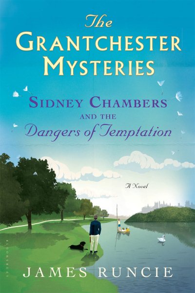 Sidney Chambers and The Dangers of Temptation (Grantchester, 5) cover