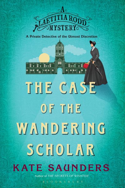 Laetitia Rodd and the Case of the Wandering Scholar (A Laetitia Rodd Mystery) cover