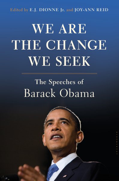 We Are the Change We Seek: The Speeches of Barack Obama cover