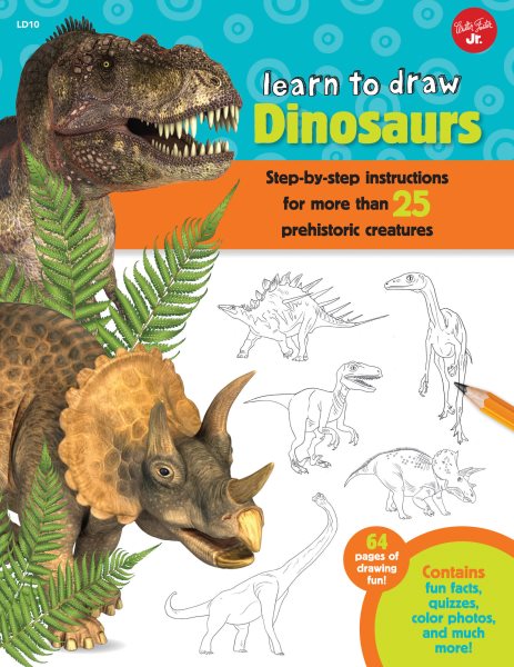 Learn to Draw Dinosaurs: Step-by-step instructions for more than 25 prehistoric creatures-64 pages of drawing fun! Contains fun facts, quizzes, color photos, and much more! cover