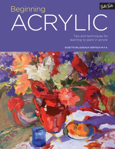 Portfolio: Beginning Acrylic: Tips and techniques for learning to paint in acrylic (Volume 1) (Portfolio, 1) cover