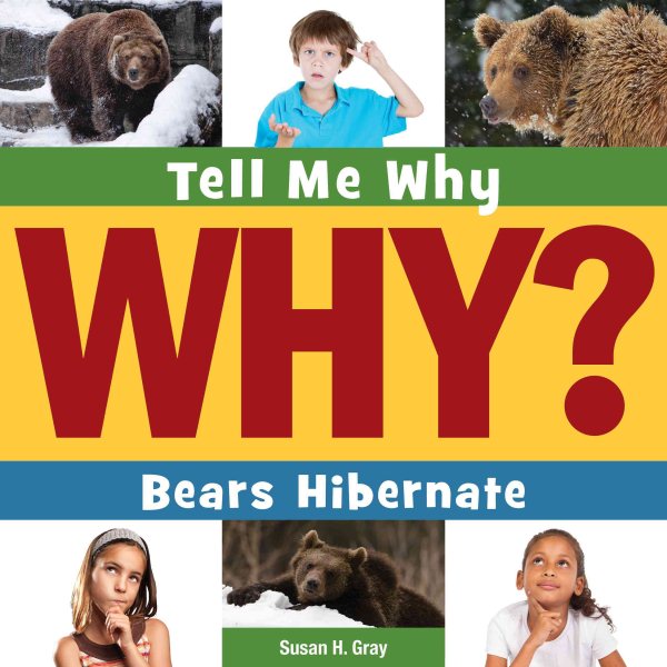 Bears Hibernate (Tell Me Why Library) cover