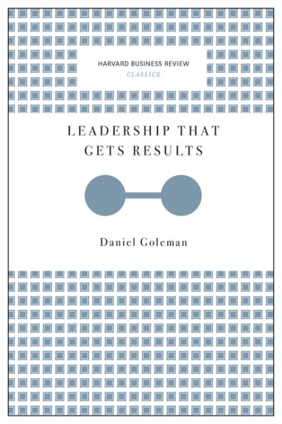 Leadership That Gets Results (Harvard Business Review Classics) cover