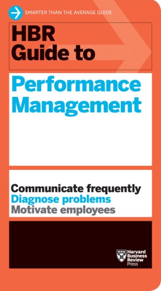 HBR Guide to Performance Management (HBR Guide Series) cover