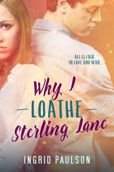 Why I Loathe Sterling Lane cover