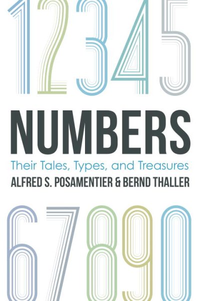 Numbers: Their Tales, Types, and Treasures cover