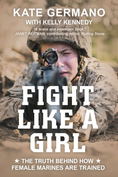 Fight Like a Girl: The Truth Behind How Female Marines Are Trained cover