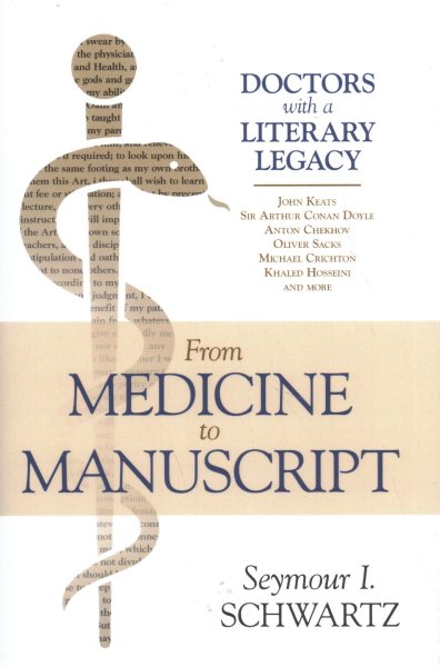 From Medicine to Manuscript: Doctors with a Literary Legacy cover