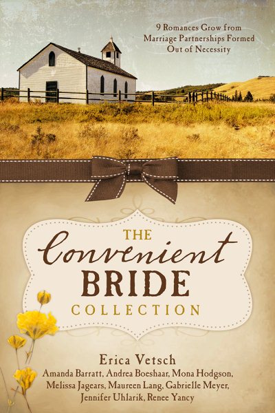 The Convenient Bride Collection: 9 Romances Grow from Marriage Partnerships Formed Out of Necessity cover