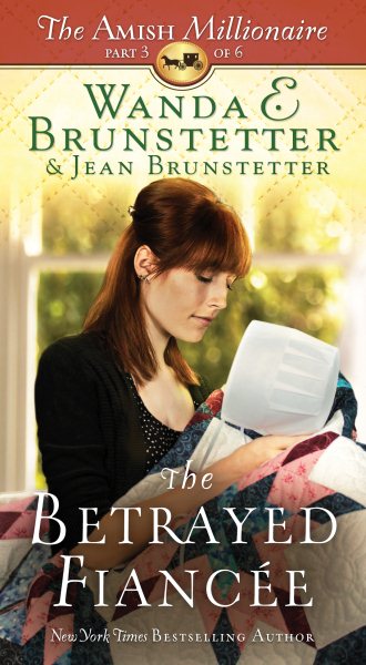 The Betrayed Fiancée: The Amish Millionaire Part 3 (Volume 3) cover