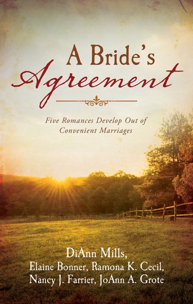 A Bride's Agreement: Five Romances Develop Out of Convenient Marriages cover