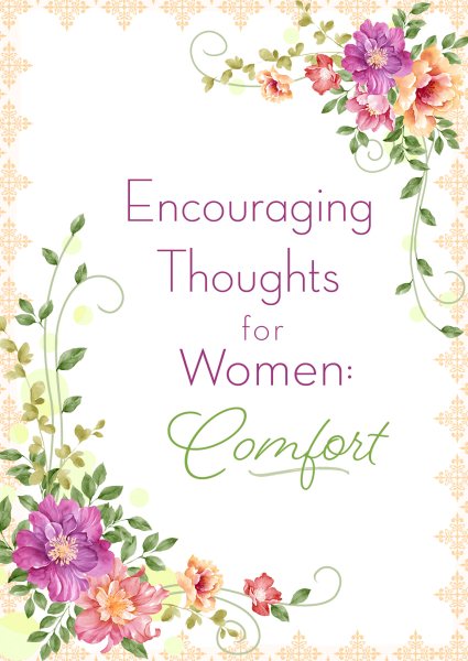 Encouraging Thoughts for Women: Comfort cover