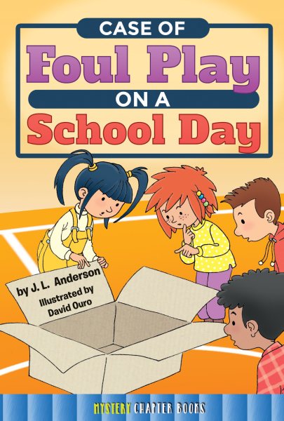 Case of Foul Play on a School Day (Rourke's Mystery Chapter Books)